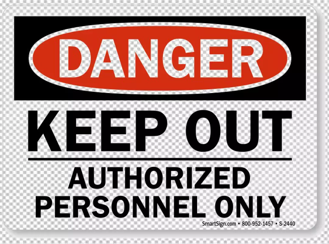 Free Premium PNG Danger Keep Out Authorized Personnel Only Sign with Contact Information