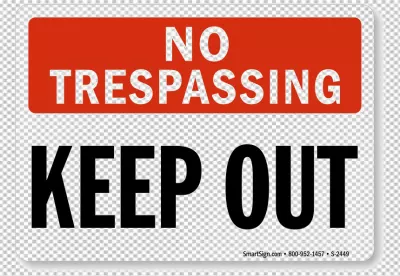 No Trespassing Keep Out Signage Warning Private Property