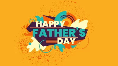 Vibrant Abstract 'Happy Father's Day' Greeting with Modern Geometric Shapes and Dynamic Splatter image