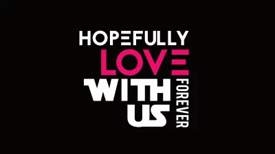 Hopeful Love Is With Us Forever Typographic Design in Pink and White on Black image