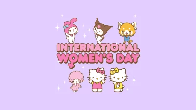 Beloved Sanrio Characters Celebrating International Women's Day with Empowering Message image